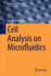 Cell Analysis on Microfluidics
