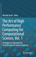 The Art of High Performance Computing for Computational Science, Vol. 1