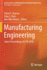 Manufacturing Engineering: Select Proceedings of Cpie 2018