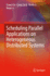 Scheduling Parallel Applications on Heterogeneous