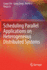 Scheduling Parallel Applications on Heterogeneous
