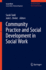 Community Practice and Social Development in Socia
