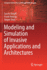 Modeling and Simulation of Invasive Applications a