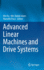 Advanced Linear Machines and Drive Systems