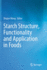 Starch Structure, Functionality and Application in