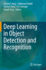 Deep Learning in Object Detection and Recognition