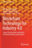 Blockchain Technology for Industry 4.0