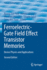 Ferroelectric-Gate Field Effect Transistor Memorie
