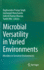 Microbial Versatility in Varied Environments
