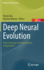Deep Neural Evolution: Deep Learning with Evolutionary Computation