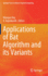 Applications of Bat Algorithm and Its Variants