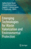 Emerging Technologies for Waste Valorization and E