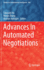 Advances in Automated Negotiations: 905 (Studies in Computational Intelligence, 905) [Hardcover] [Aug 29, 2020] Ito, Takayuki; Zhang, Minjie and Aydo�an, Reyhan