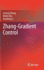 Zhang-Gradient Control [Hardcover] [Nov 25, 2020] Zhang, Yunong; Qiu, Binbin and Li, Xiaodong