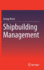 Shipbuilding Management [Hardcover] [Dec 06, 2020] Bruce, George