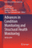 Advances in Condition Monitoring and Structural Health Monitoring: Wccm 2019 (Lecture Notes in Mechanical Engineering) [Paperback] [Feb 03, 2021] Gelman, Len; Martin, Nadine; Malcolm, Andrew a. and (Edmund) Liew, Chin Kian