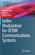 Index Modulation for Ofdm Communications Systems