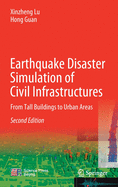 Earthquake Disaster Simulation of Civil Infrastructures
