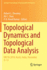 Topological Dynamics and Topological Data Analysis