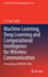 Machine Learning, Deep Learning and Computational Intelligence for Wireless Communication: Proceedings of Mdcwc 2020: 749 (Lecture Notes in Electrical Engineering, 749) [Hardcover] [May 29, 2021] Gopi, E. S.