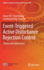 Event-Triggered Active Disturbance Rejection Control: Theory and Applications: 356 (Studies in Systems, Decision and Control, 356) [Hardcover] [Mar 16, 2021] Shi, Dawei; Huang, Yuan; Wang, Junzheng and Shi, Ling
