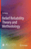 Belief Reliability Theory and Methodology