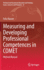 Measuring and Developing Professional Competences in Comet: Method Manual: 33 (Technical and Vocational Education and Training: Issues, Concerns and Prospects, 33) [Hardcover] [Aug 28, 2021] Rauner, Felix