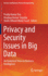 Privacy and Security Issues in Big Data: An Analytical View on Business Intelligence