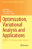 Optimization, Variational Analysis and Applications