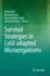 Survival Strategies in Cold-Adapted Microorganisms