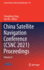 China Satellite Navigation Conference (Csnc 2021) Proceedings: Volume II: 773 (Lecture Notes in Electrical Engineering, 773) [Hardcover] [Jun 11, 2021] Yang, Changfeng and Xie, Jun