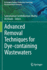 Advanced Removal Techniques for Dye-containing Wastewaters