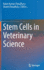 Stem Cells in Veterinary Science