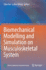 Biomechanical Modelling and Simulation on Musculoskeletal System