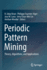 Periodic Pattern Mining