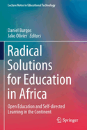 Radical Solutions for Education in Africa