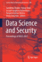 Data Science and Security: Proceedings of Idscs 2021: 290 (Lecture Notes in Networks and Systems, 290) [Paperback] [Aug 27, 2021] Shukla, Samiksha; Unal, Aynur; Kureethara, Joseph Varghese; Mishra, Durgesh Kumar and Han, Dong Seog