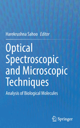 Optical Spectroscopic and Microscopic Techniques