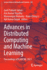 Advances in Distributed Computing and Machine Learning: Proceedings of ICADCML 2021
