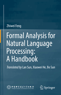 Formal Analysis for Natural Language Processing: a Handbook