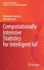 Computationally Intensive Statistics for Intelligent Iot (Studies in Autonomic, Data-Driven and Industrial Computing) [Hardcover] [Oct 04, 2021] Samanta, Debabrata and Banerjee, Amit