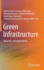 Green Infrastructure: Materials and Applications [Hardcover] [Dec 06, 2021] Hassan, Rohana; Hamid, Nor Hayati Abdul; Arshad, Ahmad Kamil; Alisibramulisi, Anizahyati; Sidek, Muhd Norhasri Muhd; Bhkari, Norshariza Mohamad and Shaffie, Ekarizan