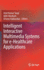 Intelligent Interactive Multimedia Systems for E-H
