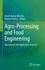 Agro-Processing and Food Engineering