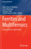 Ferrites and Multiferroics: Fundamentals to Applications (Engineering Materials) [Hardcover] [Dec 17, 2021] Bhargava, Gagan Kumar; Bhardwaj, Sumit; Singh, Mahavir and Batoo, Khalid Mujasam