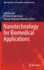 Nanotechnology for Biomedical Applications