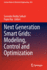 Next Generation Smart Grids: Modeling, Control and
