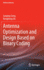 Antenna Optimization and Design Based on Binary Coding (Modern Antenna) [Hardcover] [Jan 12, 2022] Geng, Junping and Jin, Ronghong