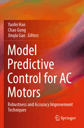 Model Predictive Control for Ac Motors