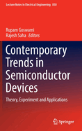 Contemporary Trends in Semiconductor Devices